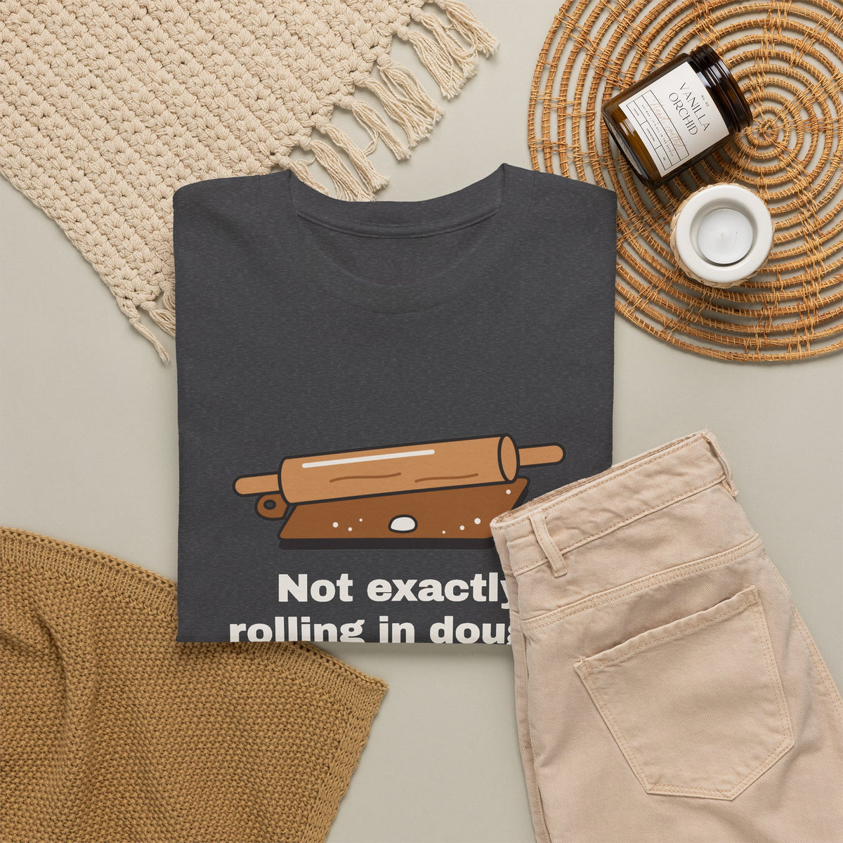 Not Exactly Rolling in Dough