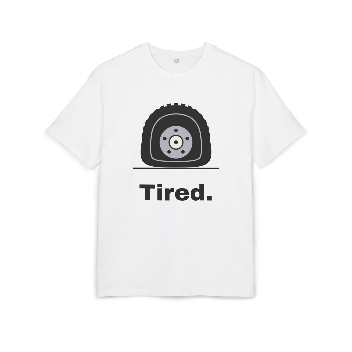 Tired · Oversize