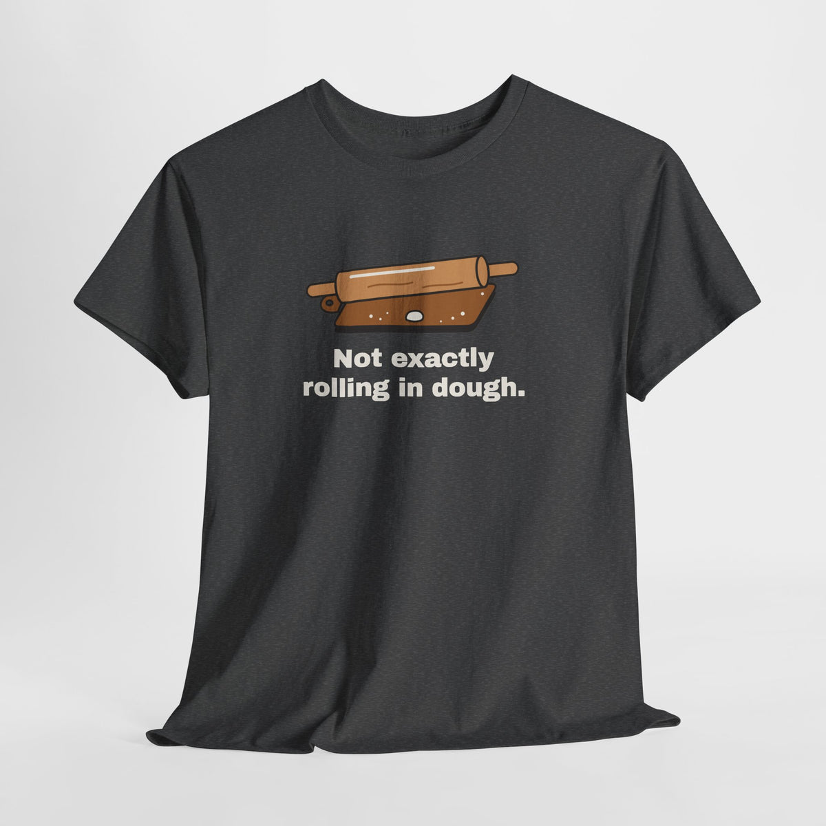 Ansicht: Not Exactly Rolling in Dough – liegend